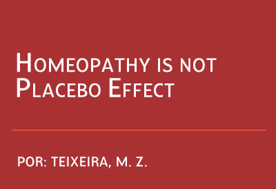 O Homeopatias não é placebo.