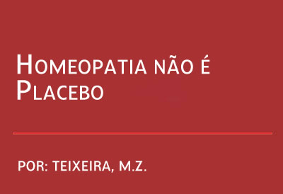 O Homeopatias não é placebo.